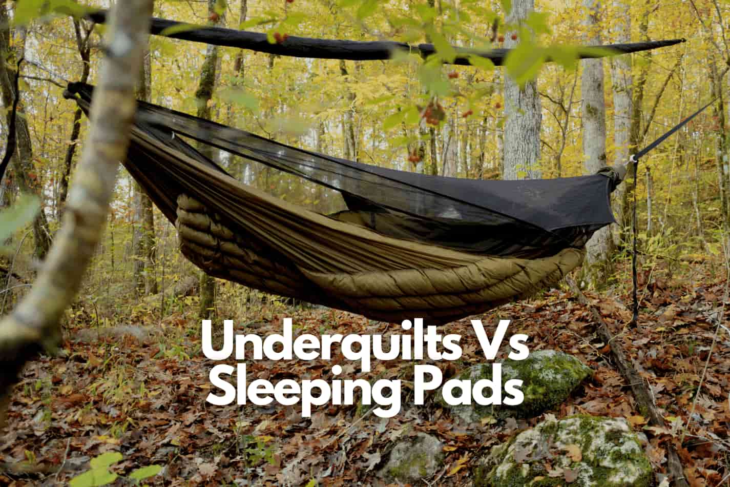 hammock sleeping pad vs underquilt