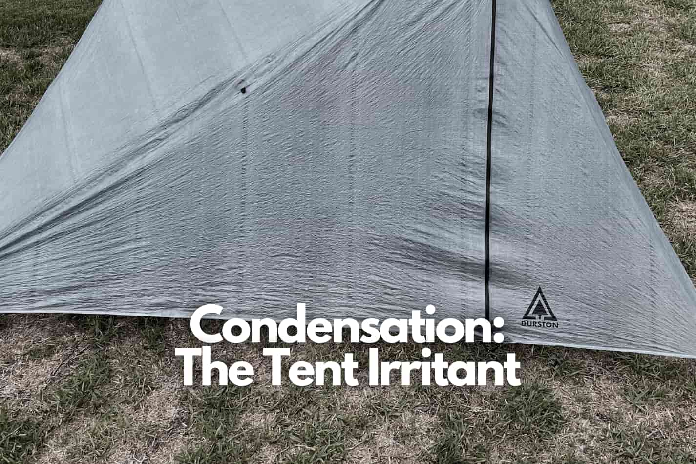 My Dan Durston X-Mid Pro 2 Person DCF Tent is a single wall tent which will always have condensation buildup